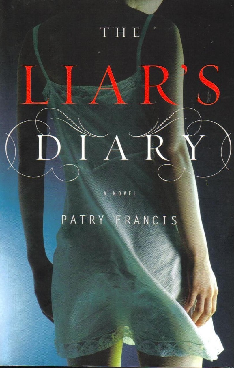 The Liar's Diary, A Novel Patry Francis HCDJ 