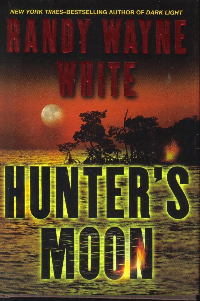 Hunter's Moon by Randy Wayne White  HCDJ