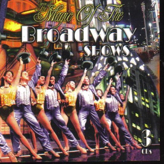 The Magic of The Broadway Shows 3 CD Set