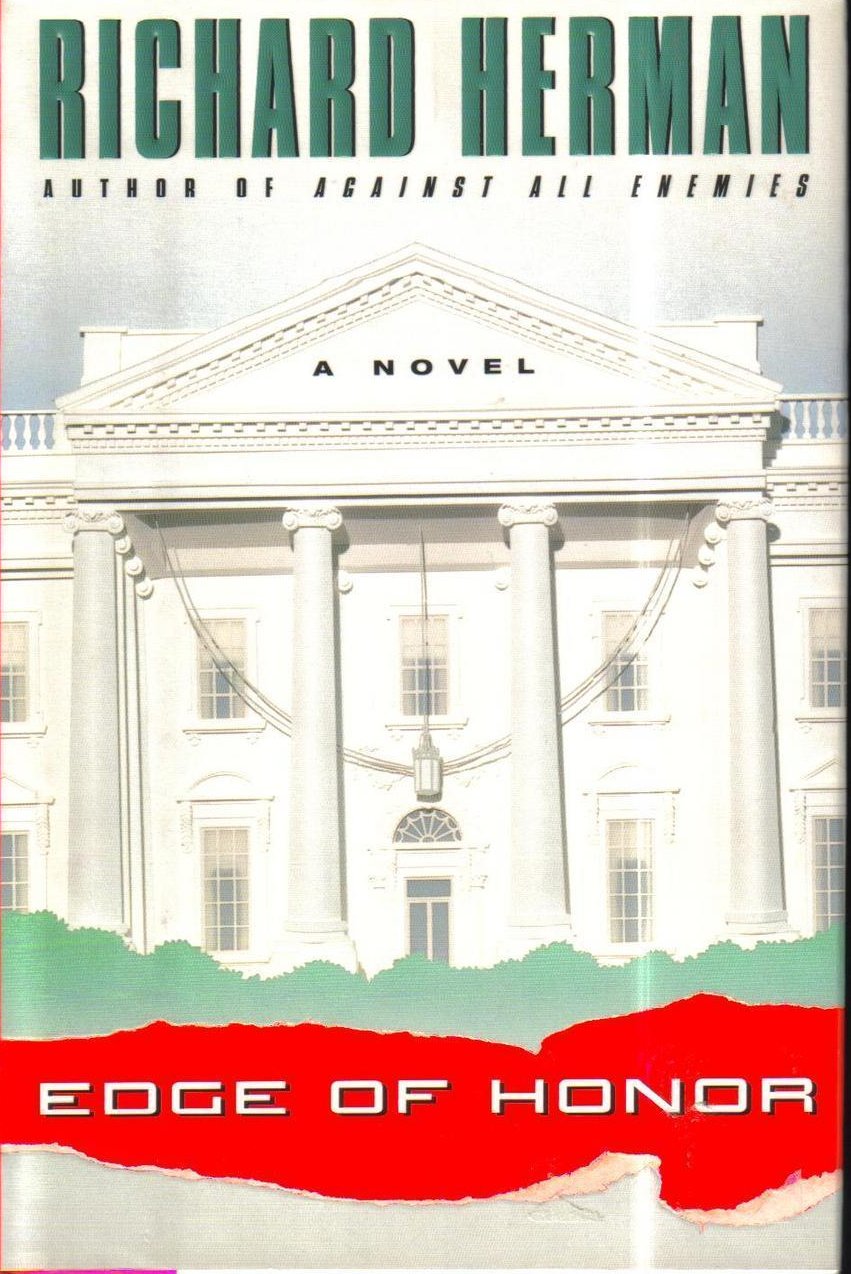 Edge of Honor, A Novel Richard Herman Hardcover