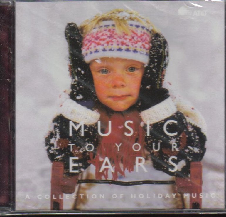 Image 0 of Music To Your Ears, A Collection Of Holiday Music CD