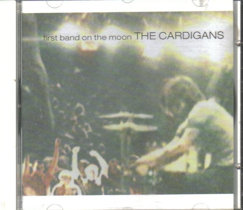 First Band on the Moon The Cardigans CD