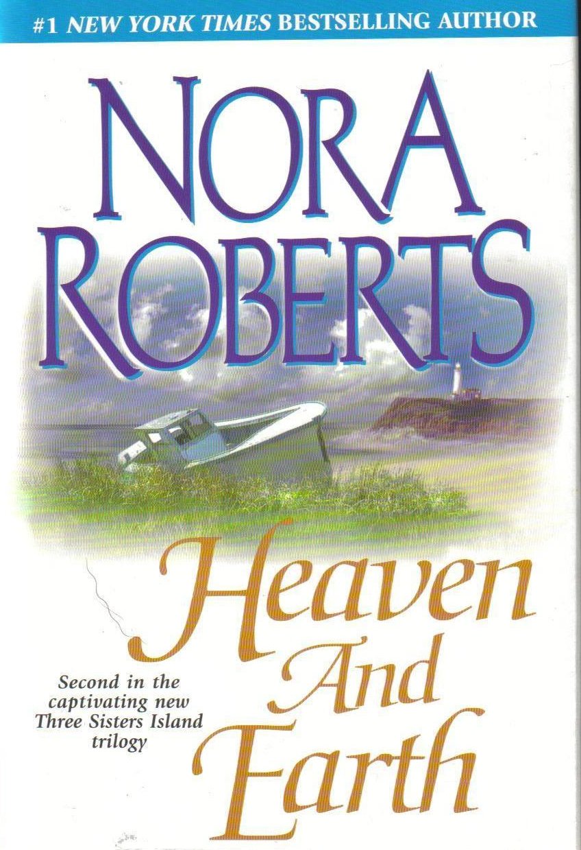 Heaven and Earth Nora Roberts 3 Sisters Island Trilogy HCDJ