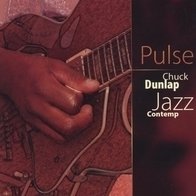 Pulse by Chuck Dunlap Jazz CD 