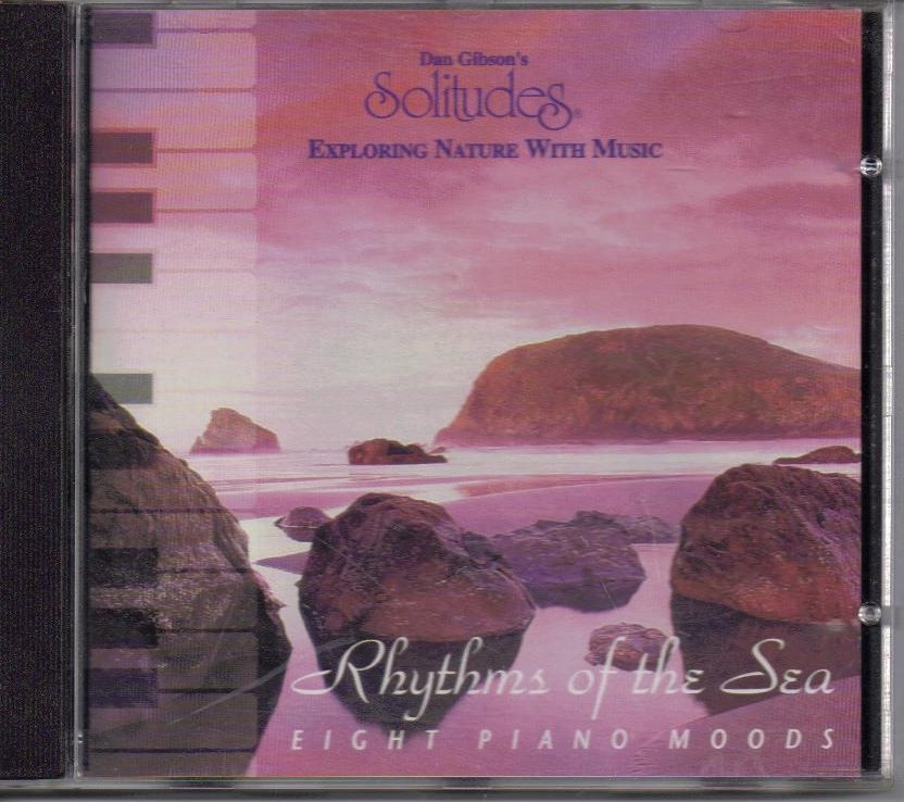 Rhythms of the Sea by Dan Gibson CD 2008 Solitudes