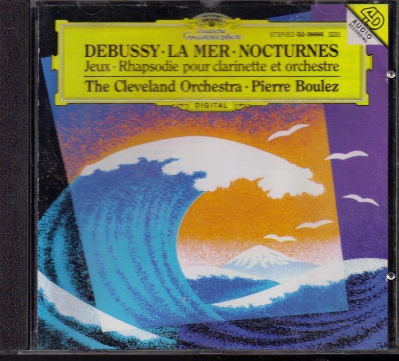 Debussy La Mer Nocturnes Jeux Rhapsodie Cleveland Orchestra 