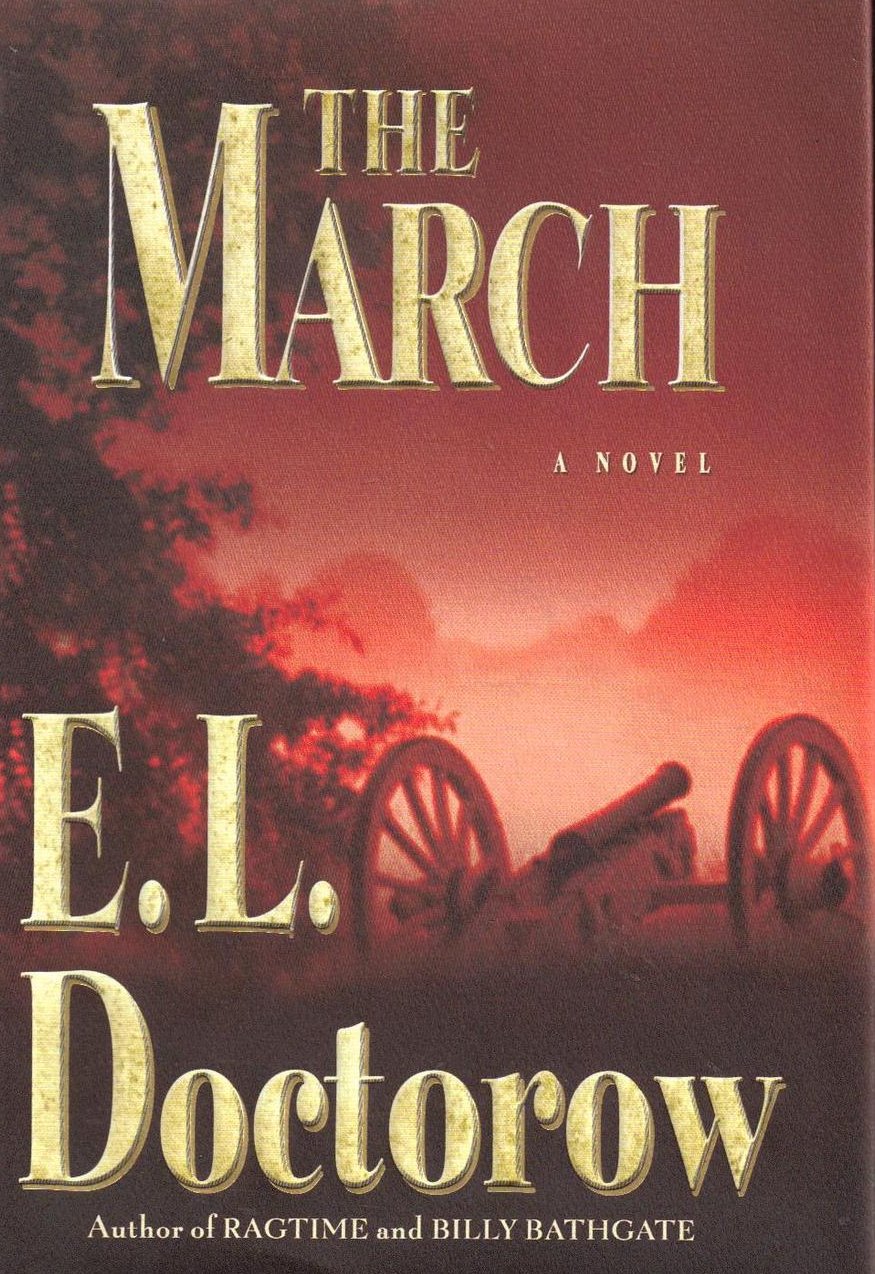 The March,  A Novel by E.L. Doctorow HCDJ Historical Fiction