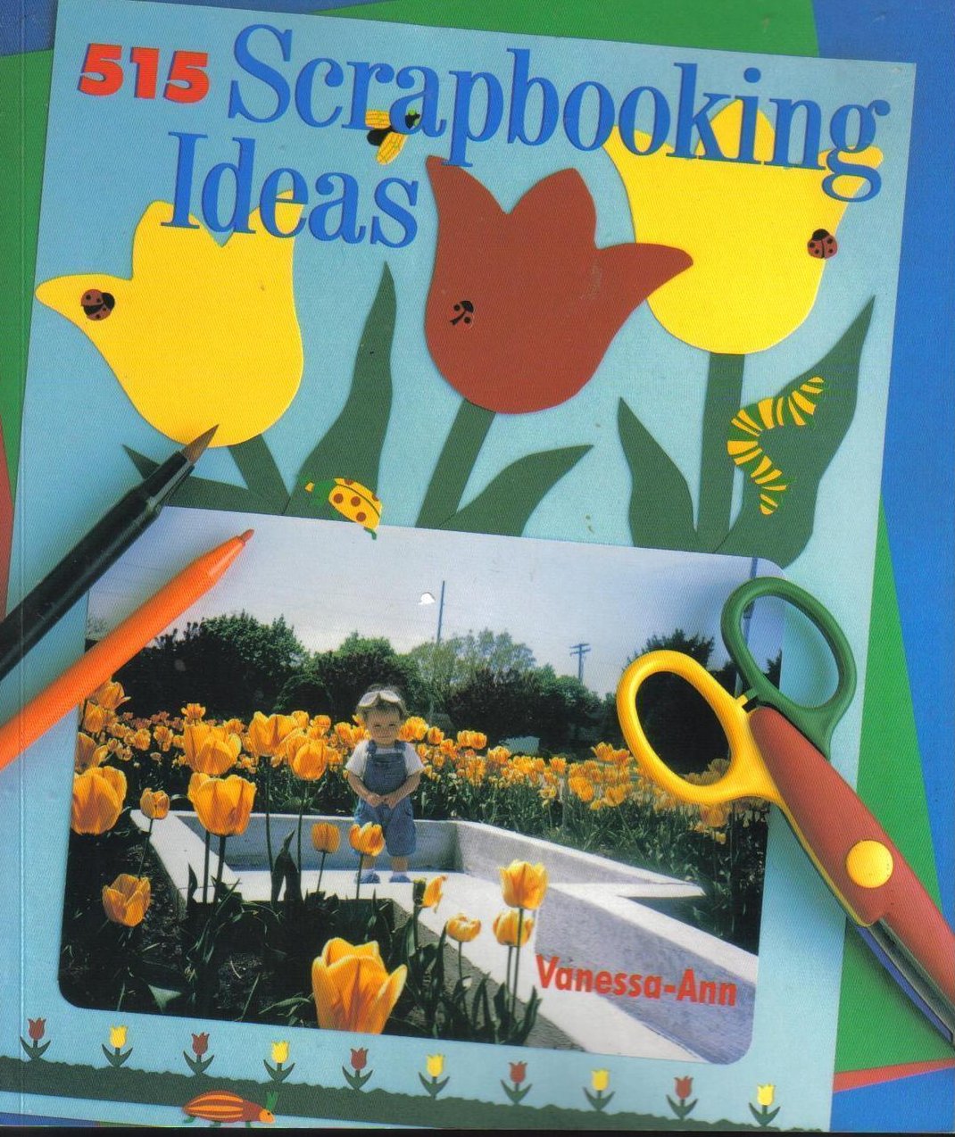 515 Scrapbooking Ideas  Vanessa-Ann Book