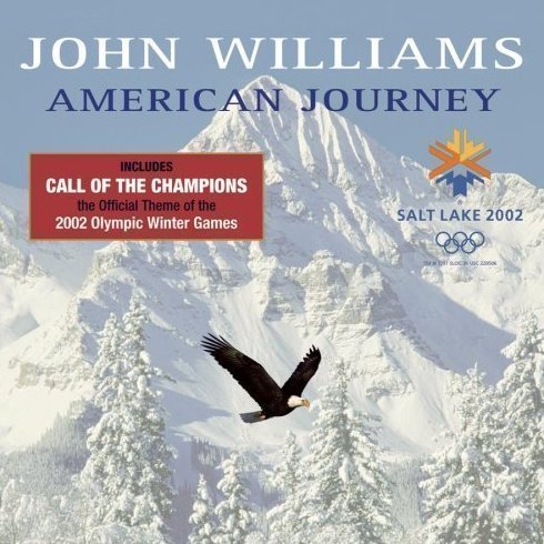 An American Journey Winter Olympics 2002 by John Williams CD