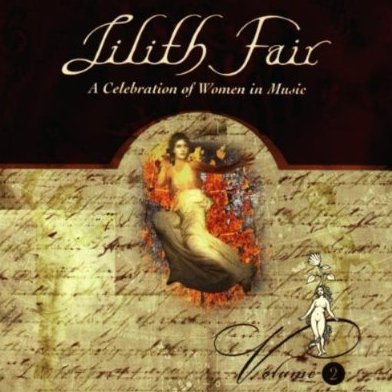 Lilith Fair A Celebration of Women in Music Vol 2 CD 1999