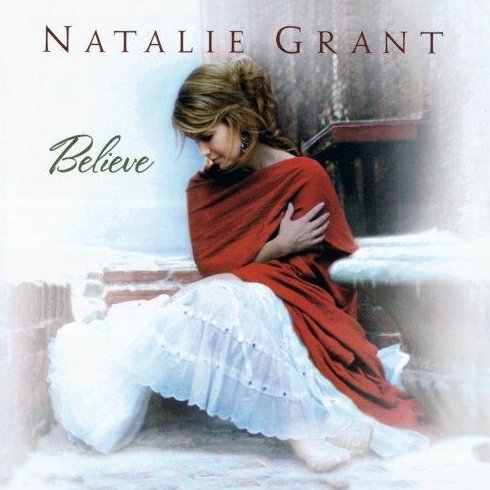 Believe by Natalie Grant Audio CD 2005 The Christmas Album Holiday 